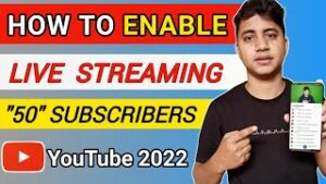 how-to-enable-live-streaming-on-youtube-2022